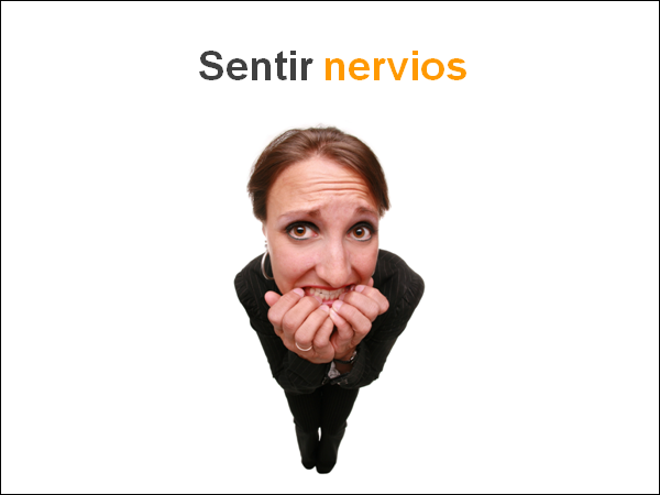 Sentir nervios