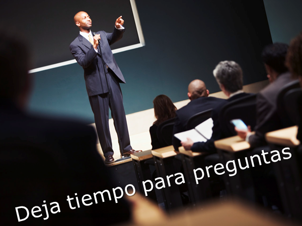 Deja tiempo para preguntas