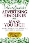 Advertising Headlines That Make You Rich: Create Winning Ads, Web Pages, Sales Letters and More