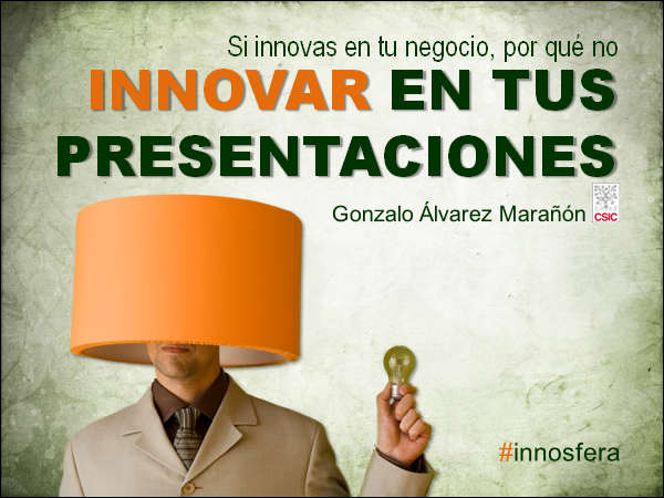 Innosfera: Si innovas en tu negocio, ¿por qué no innovar en tus presentaciones?
