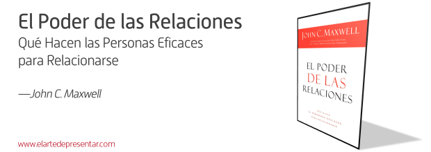 El poder de las relaciones: 10 reflexiones para aumentar tu conexión con todo tipo de audiencias