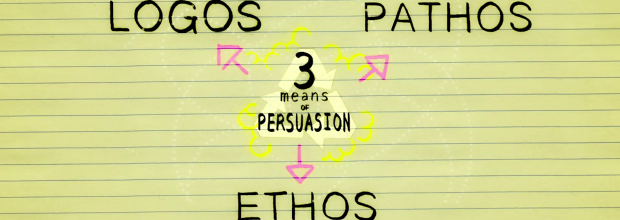 3 medios de persuasión: Ethos, Pathos, Logos