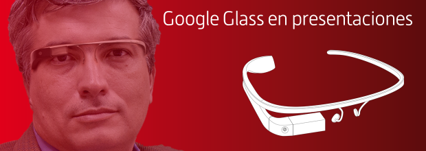Usos imaginativos de Google Glass durante una presentación