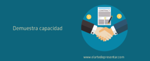 Demuestra capacidad