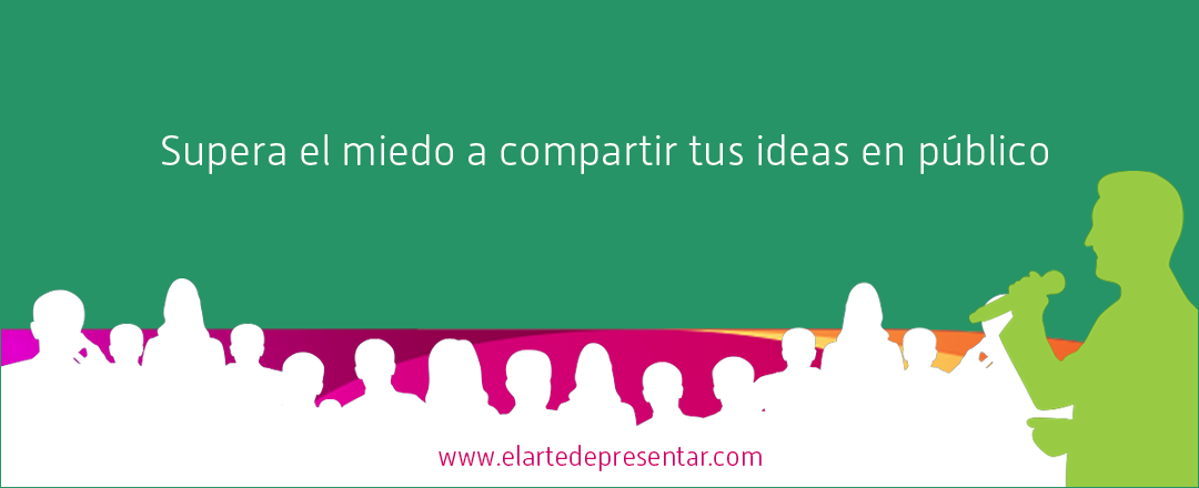 Supera el miedo a compartir tus ideas en público