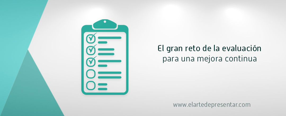 El gran reto de la evaluación de la formación en las organizaciones para una mejora continua